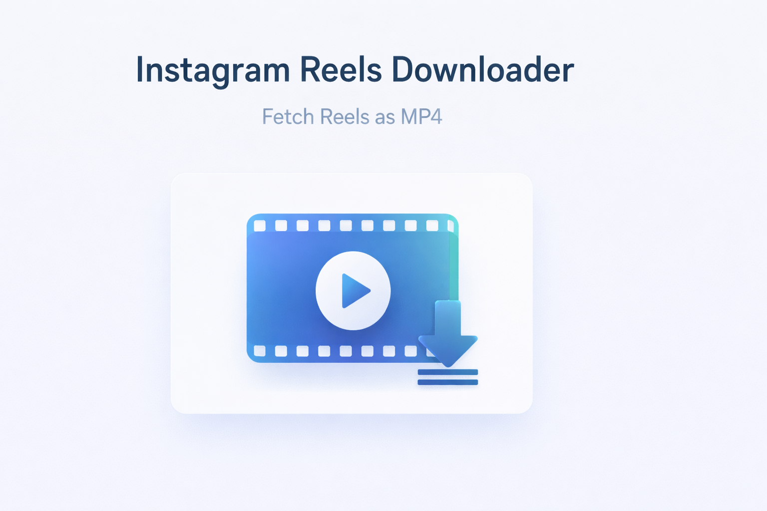 Instagram Reels Downloader